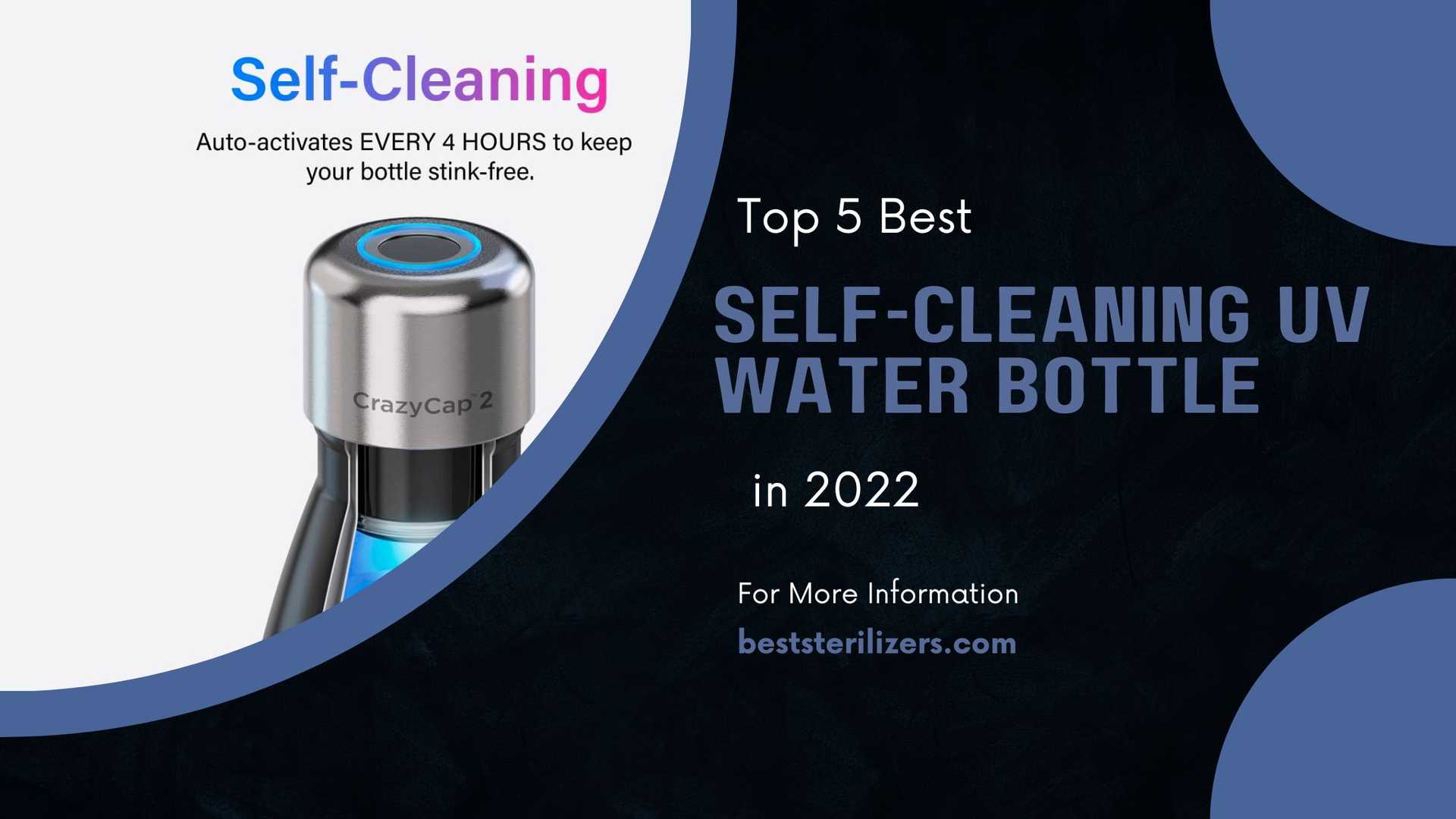 Top 5 Best Self-Cleaning UV Water Bottle in 2022