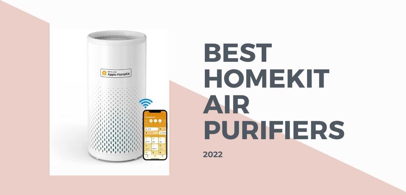 Best HomeKit Air Purifiers 2022