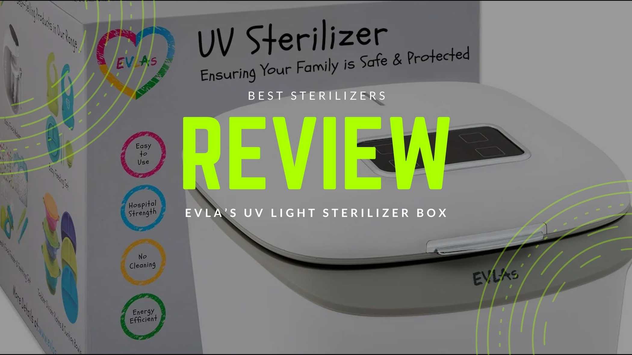 Review EVLA’S UV Light Sterilizer Box Best Review, Guide and